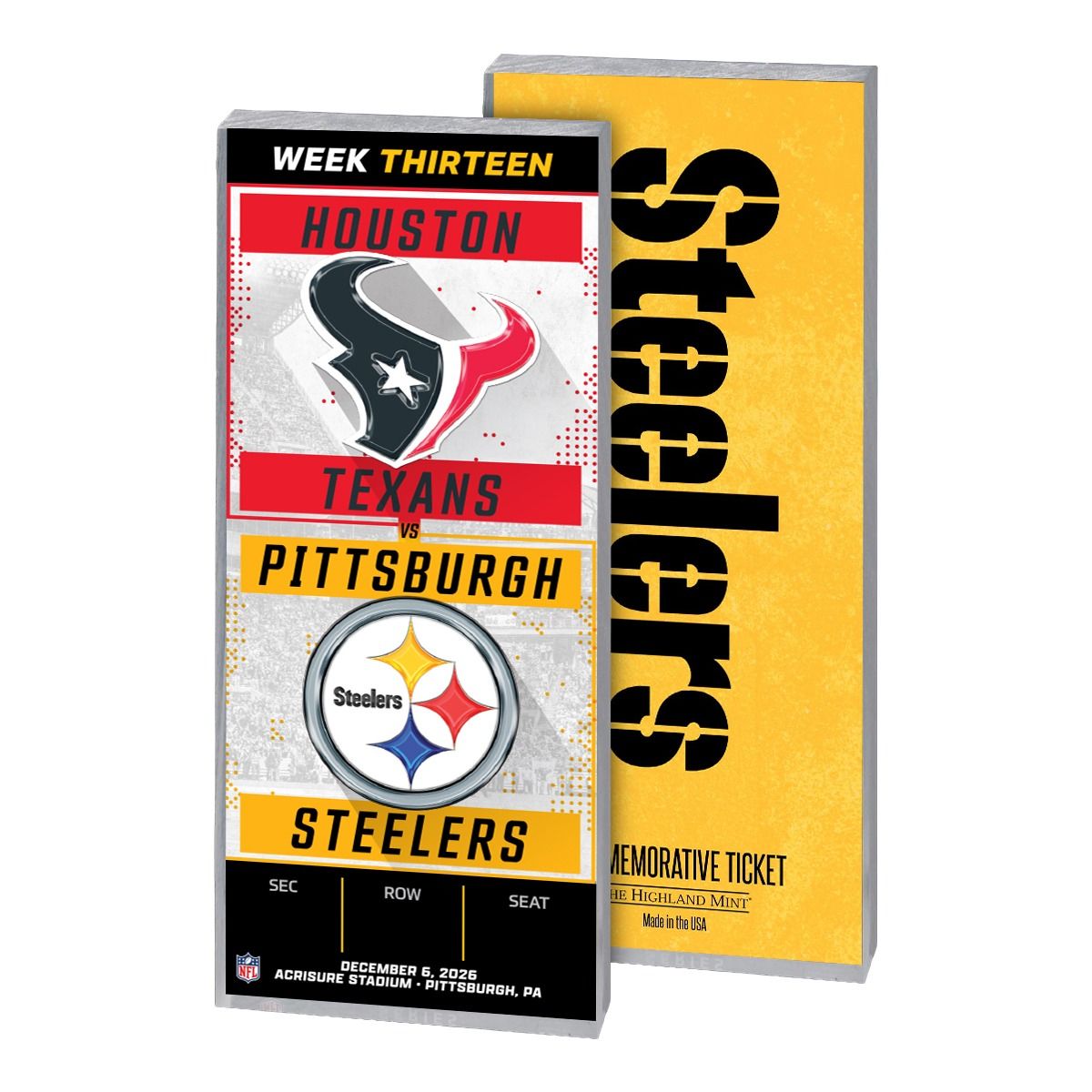 Pittsburgh Steelers vs. Houston Texans 12/6/26 Personalized Ticket of the Game 1 Pittsburgh Steelers vs. Houston Texans 12/6/26 Personalized Ticket of the Game