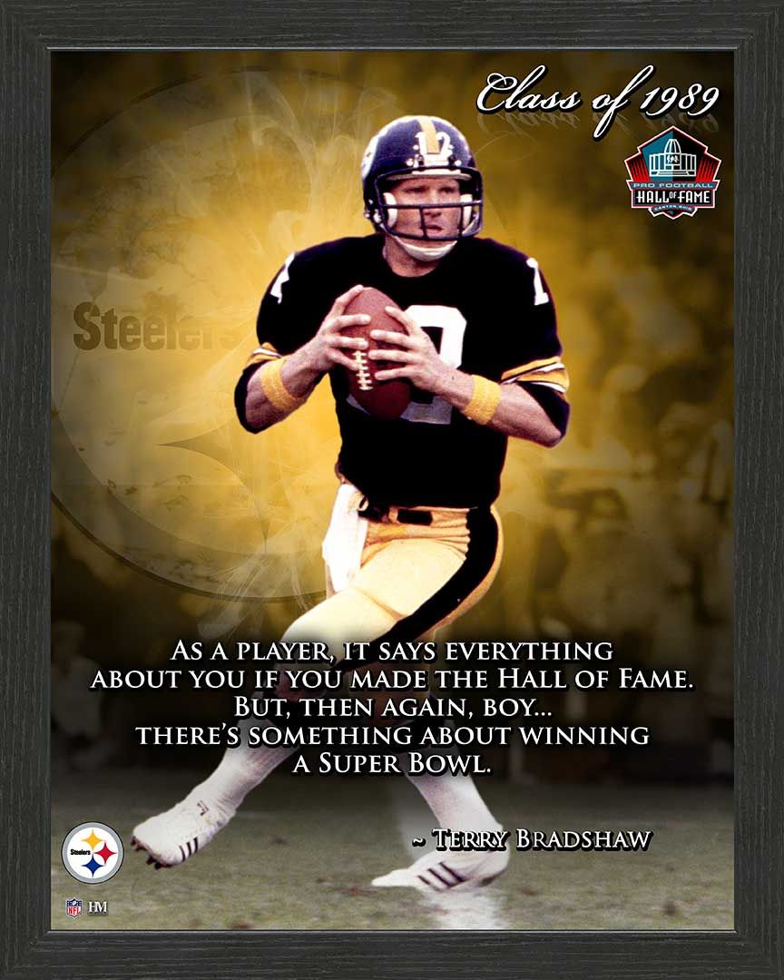 Pittsburgh Steelers #12 Terry Bradshaw Hall of Fame Inspiration Quote 1 Pittsburgh Steelers #12 Terry Bradshaw Hall of Fame Inspiration Quote